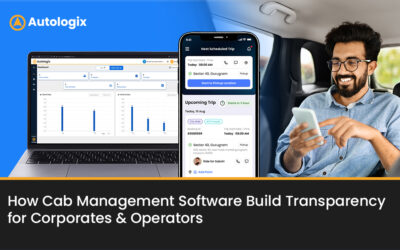 How Cab Management Software Ensures Transparency Between Operators and Corporates