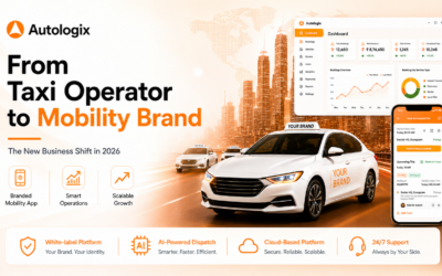 From Taxi Operator to Mobility Brand: Best White-label taxi software in 2026